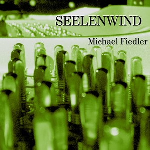 SEELENWIND (Aus dem Musikalischen Tagebuch)