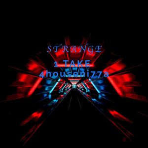 Strange (Explicit)