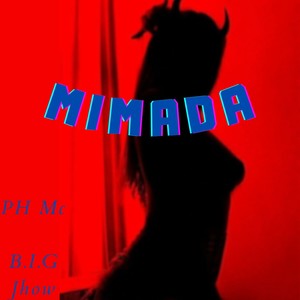 Mimada (Explicit)