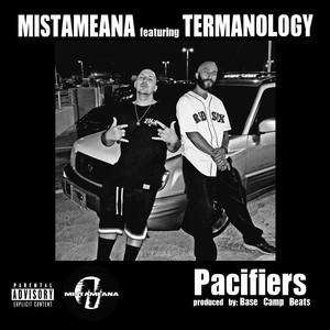 Pacifiers(feat. Termanology) (Explicit)