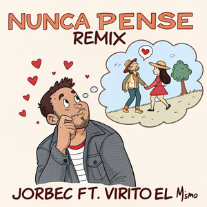 Nunca Pensé (Remix)