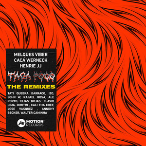 Taca Fogo (The Remixes) [Explicit]