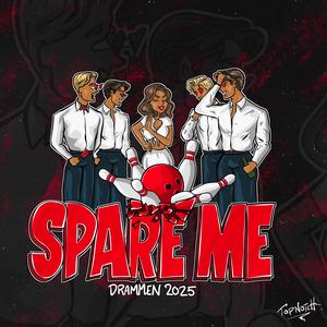 Spare Me (Partysnekk) (feat. Skaug, DRAGE & Spare Me) (Explicit)