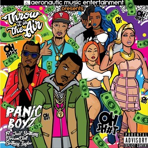 Throw It in the Air (Oh Shit) [feat. Dreamdoll, Brittney Taylor & Just Brittany] (Explicit)