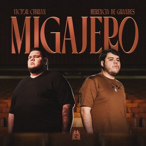 Victor Cibrian - Migajero
