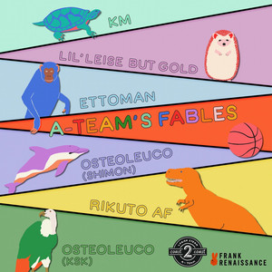 A-Team's Fables (Explicit)