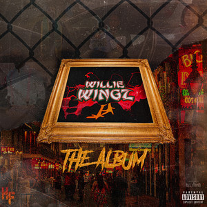 Willie Wingz (Explicit)