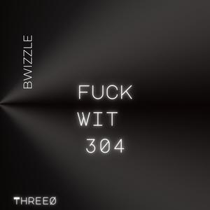 **** wit 304 (Explicit)