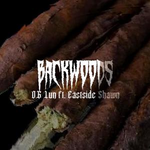 Backwoods (Explicit)