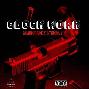 Glock Work (feat. Strickly) [Explicit]