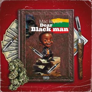 Dear Black Man (Explicit)