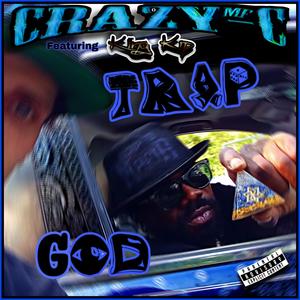 Trap God (feat. King Kip) (Explicit)