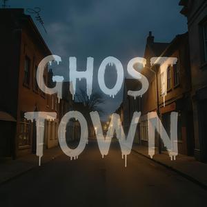 Ghost Town