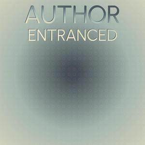Author Entranced