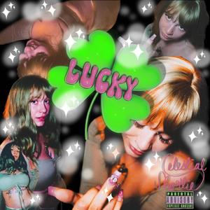 Lucky (Explicit)