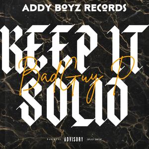 Keep it Solid (Explicit)