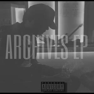 ARCHIVES EP (Explicit)