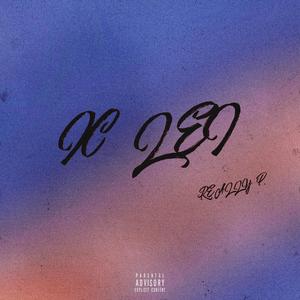 X Lei (feat. due pay) (Explicit)
