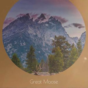 Great Moose