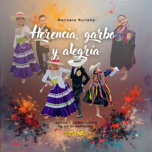 Herencia, garbo y alegria