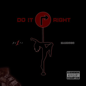 DO IT RIGHT (Explicit)