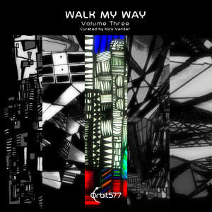 Walk My Way, Volume Three