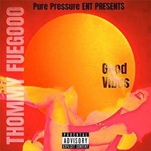 Good Vibes (Explicit)