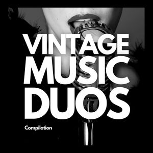 Vintage Music Duos - Compilation