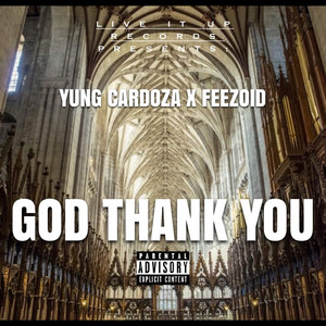 God Thank You (Explicit)