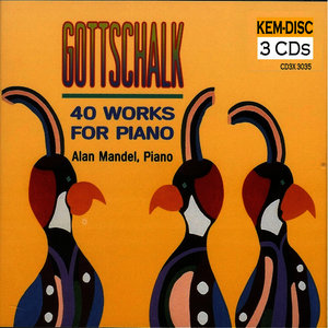 Gottschalk: 40 Works for Piano