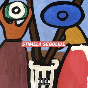 Stimela Segolide (Explicit)