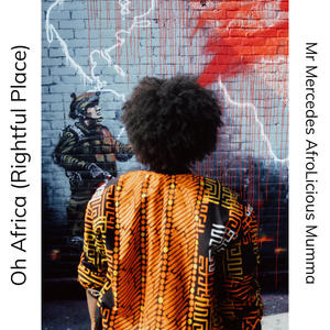 Oh Africa (Rightful Place) (feat. Mr Mercedes)