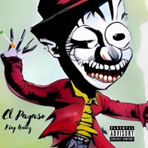 el paYAso (Explicit)