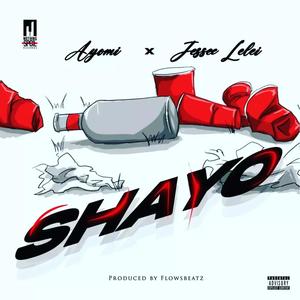 Shayo (feat. Jessee lelei)