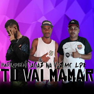 Tu Vai Mamar (Explicit)