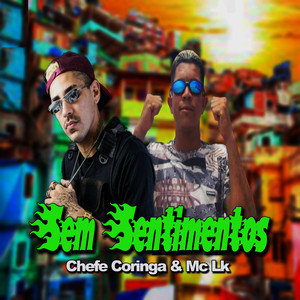 Sem Sentimentos(feat. Mc Nick) (Explicit)
