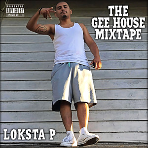 Loksta P - For My Lokstas (Explicit)