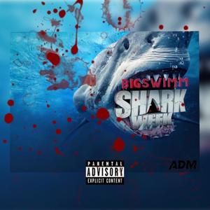 Shark Week (Explicit)