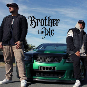 Brother Like Me (Explicit)