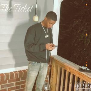 The Ticket (Explicit)