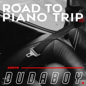 Road to Piano Trip