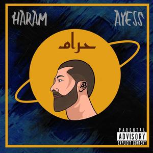 Haram - حرام (Explicit)