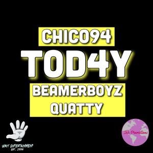 Today(feat. BeamerBoyz Quatty) (Explicit)