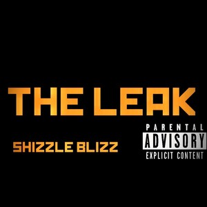 THE LEAK (Explicit)