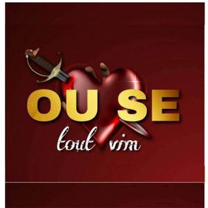 Ou Se Tout Vi'm (Explicit)