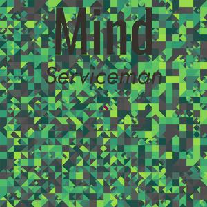 Mind Serviceman