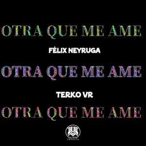 QUIERO OTRA QUE ME AME (feat. Terko VR) [Explicit]