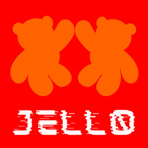 Jello 2 (Explicit)