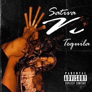 Sativa & Tequila (feat. Vibin Dre) (Explicit)