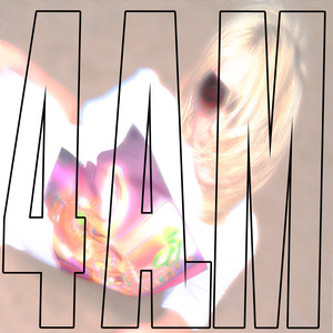 4 A.M (Explicit)